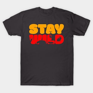 Stay Wild T-Shirt